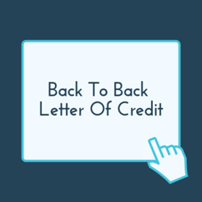 Quy trình thanh toán L/C giáp lưng (Back to Back Letter of Credit)