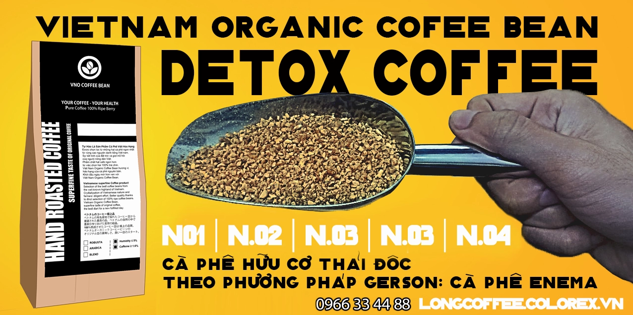 Cà phê hữu cơ thải độc đại tràng - Coffee Enema - Organic Coffee for detox