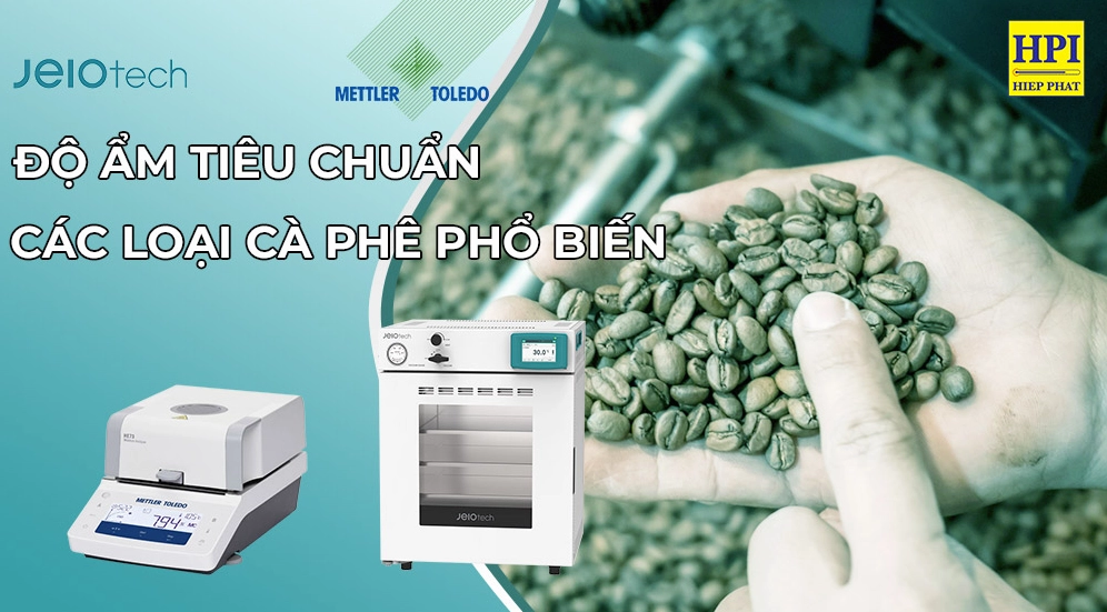 Độ Ẩm Cà Phê Tiêu Chuẩn Là Bao Nhiêu? Bảng Độ Ẩm Các Loại Cà phê Phổ Biến